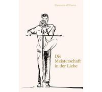 Die Meisterschaft in der Liebe