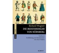 Die Meistersinger von Nurnberg WWV 96 (Tascabile)