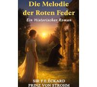 Die Melodie der roten Feder