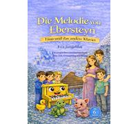 Die Melodie von Ebersteyn: Lino und das andere Klavier: 2