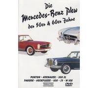 Die Mercedes-Benz PKW der 50er & 60er Jahre