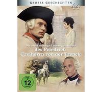 Die merkwürdige Lebensgeschichte des Friedrich Freiherrn von der Trenck - Grosse Geschichten