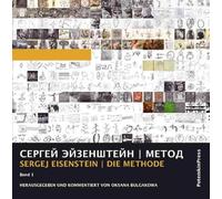 Die Methode | in vier Bänden: Nach dem Originalmanuskript in Russisch, Deutsch, Englisch, Französisch etc. - transkribiert und ausführlich kommentiert von Oksana Bulgakowa