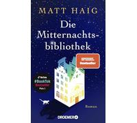 Matt Haig Sabin Die Mitternachtsbibliothek: Roman Der Nr.1 BookTok (Tascabile)