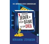 Die mörderischen Cunninghams. Jeder in dieser Bank ist ein Dieb: Ein Locked-Room-Krimi der Extraklasse - perfekt für Fans von Agatha Christie und cleveren Whodunit-Rätseln mit Humor: 3