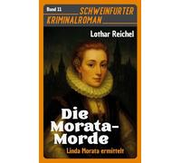 Die Morata-Morde: Linda Morata ermittelt: 11