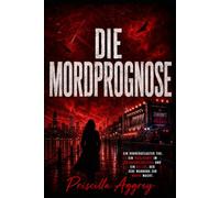 Die Mordprognose: Ein vorhergesagter Tod, ein Wahlkampf im Ausnahmezustand und ein Killer, der jede Warnung zur Waffe macht.