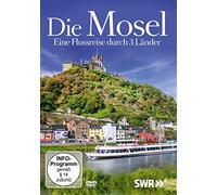 Die Mosel - Eine Flussreise durch 3 Länder