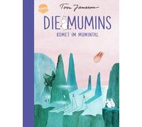 Tove Jansson, Birgitta Kicher – Die Mumins. Komet im Mumintal – Copertina rigida