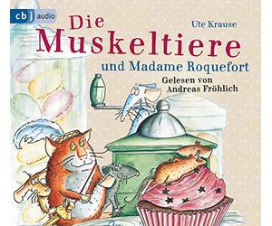 Die Muskeltiere und Madame Roquefort: 3