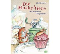 Die Muskeltiere und Madame Roquefort: Die großen Abenteuer mit den Muskeltieren: 3