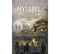 Die Mysarel- Chroniken: Das Ritual zwischen den Welten