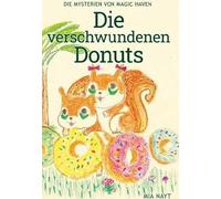 Die Mysterien von Magic Haven: Die verschwundenen Donuts