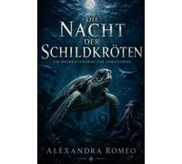 Die Nacht der Schildkröten