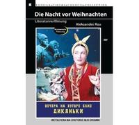Die Nacht vor Weihnachten (Wetschera na chutorje blis Dikanki) (Restaurierte Fassung)