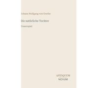 Die natürliche Tochter: Trauerspiel
