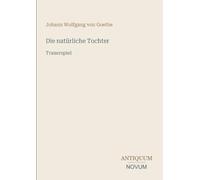 Die natürliche Tochter: Trauerspiel