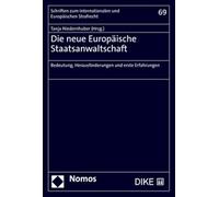 Die Neue Europaische Staatsanwaltschaft: Bedeutung, Herausforderungen Und Erste Erfahrungen