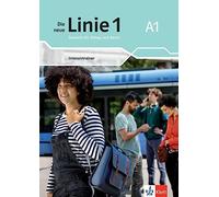 Die neue Linie 1 A1. Intensivtrainer: Deutsch für Alltag und Beruf