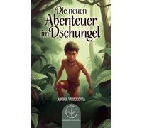 Die neuen Abenteuer im Dschungel