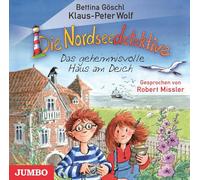 Die Nordseedetektive 1: Das geheimnisvolle Haus am Deich