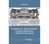 Die Nsdap in Der 'Weimarer Republik' Im Spiegel Zeitgenossischer Judischer Berichterstattung