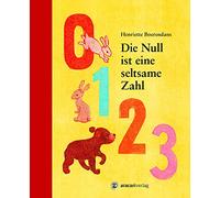 Die Null ist eine seltsame Zahl
