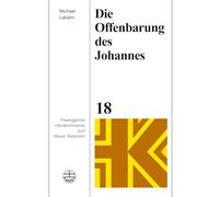 Die Offenbarung des Johannes: 18 (neu)