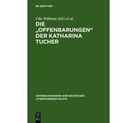 Die "Offenbarungen" der Katharina Tucher (Copertina rigida)
