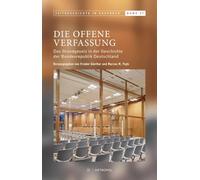 Die offene Verfassung: Das Grundgesetz in der Geschichte der Bundesrepublik Deutschland: 37