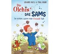 Die Olchis und das Sams 2. So schön, wenn man Freunde hat