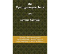 Die Operngesangstechnik von Sevana Salmasi: Atmung, Stimmbandschluß, Bernoulli Effekt, Si canta come si parla