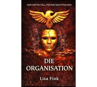 Die Organisation: Der dritte Fall für Sara und Luke