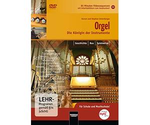 Die Orgel - Die Königin der Instrumente