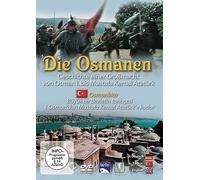 Die Osmanen - Geschichte einer Großmacht von Osman I. bis Mustafa Kemal Atatürk