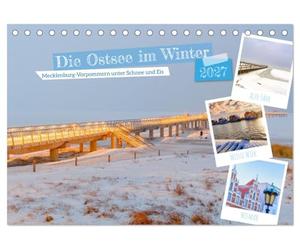 Die Ostsee im Winter (Tischkalender 2027 DIN A5 quer), CALVENDO Monatskalender: Mecklenburg-Vorpommern unter Schnee und Eis