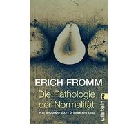 Die Pathologie der Normalität: Zur Wissenschaft vom Menschen