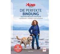 Nadia Winter Die perfekte Bindung zwischen Mensch und Hund: aufbauen (Tascabile)