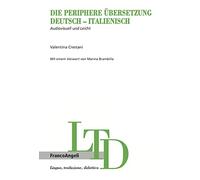 Die periphere Übersetzung Deutsch-Italienisch. Audiovisuell und Leicht