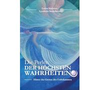 Die Perlen der Höchsten Wahreheiten: Kontakte mit dem Höchsten Kosmischen Verstand