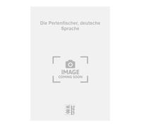 Die Perlenfischer, deutsche Sprache