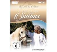 Die Pferde des Sultans - Hoch (DVD) Dokumentation-Ein Film Von Wolfgang Wegner