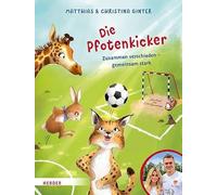Die Pfotenkicker. Zusammen verschieden - gemeinsam stark!