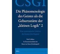 Die Phänomenologie Des Geistes ALS Die Geburtsstätte Der "Kleinen Logik" 2: Eine Systematische Lektüre Der Letzten Drei Kapitel: 41