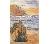 Die Pionierin: Zwischen Herz und Kartell