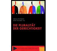 Die Pluralität der Gerechtigkeit: 2