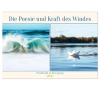 Die Poesie und Kraft des Windes - Windkraft in Bewegung (Wandkalender 2026 DIN A2 quer), CALVENDO Monatskalender: Die Bewegung des Windes symbolisiert ... Natur und Technik Hand in Hand gehen können