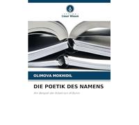 DIE POETIK DES NAMENS: Am Beispiel der Arbeit von IA Bunin