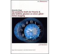 Die poetische Kraft der der Theorie/Alle Gefühle glauben an einen - Edition Filmmuseum