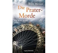 Die Prater-Morde: Ein Wien-Krimi - Die Sarah-Pauli-Reihe 7